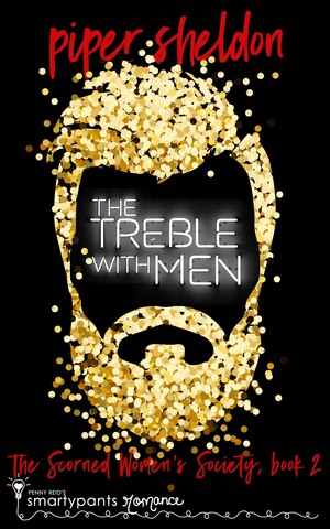 The Treble With Men by Piper Sheldon