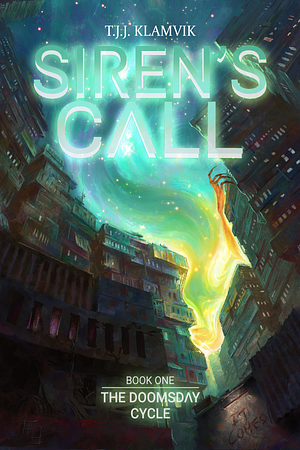 Siren's Call by T.J.J. Klamvik