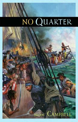 No Quarter: A Matty Graves Novel by Broos Campbell