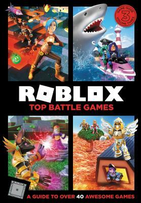 Roblox Top Battle Games by Official Roblox Books (Harpercollins)