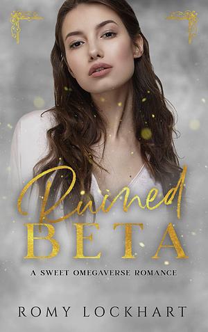 Ruined Beta by Romy Lockhart