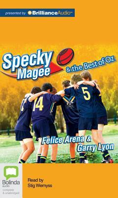 Specky Magee and the Best of Oz by Garry Lyon, Felice Arena