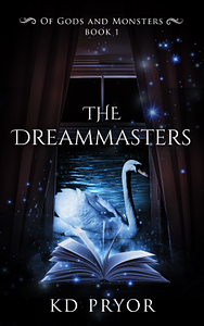 The Dreammasters by KD Pryor