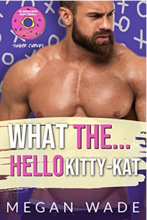 What the… Hello Kitty Kat by Megan Wade