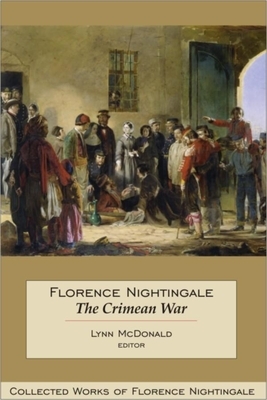 Florence Nightingale: The Crimean War by 