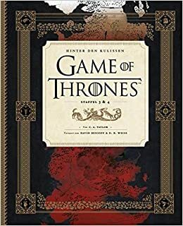 GAME OF THRONES: Hinter den Kulissen (Staffel 3-4) by C.A. Taylor