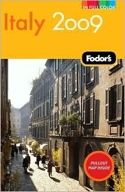 Fodor's Italy 2009 (Full-Color Gold Guides) by Matthew Lombardi