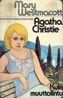 Kuin muuttolintu by Mary Westmacott, Agatha Christie