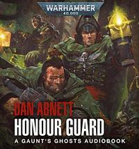 Honour Guard by Dan Abnett