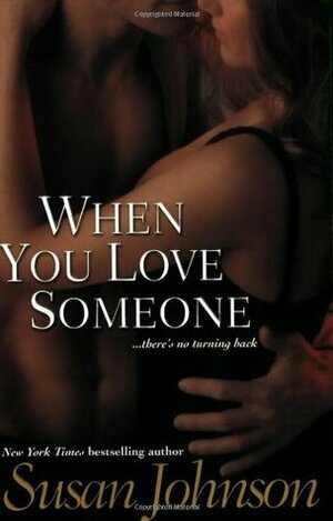 When You Love Someone by Susan Johnson