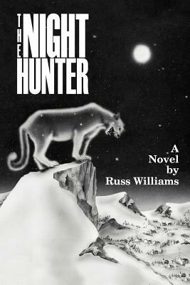 The Night Hunter by Russ Williams