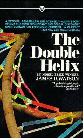 The Double Helix by James D. Watson