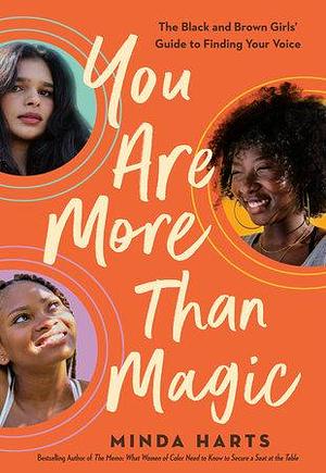 You Are More Than Magic by Minda Harts