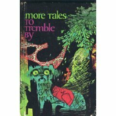More Tales to Tremble By by Gordon Laite, Stephen P. Sutton