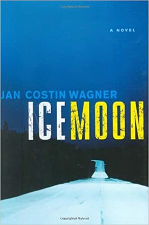 Ice Moon by Jan Costin Wagner