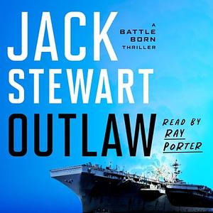 Outlaw by Jack Stewart