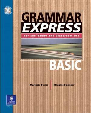 Grammar Express Basic: With Answer Key by Margo Bonner, Irene Schoenberg, Marjorie Fuchs