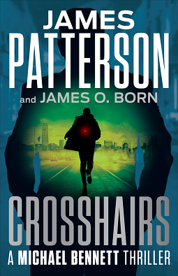 Crosshairs by James O. Born, James Patterson