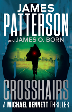 Crosshairs by James E. Patterson, James O. Born