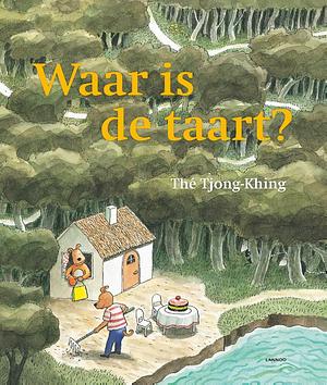 Waar is de taart? by Thé Tjong-Khing