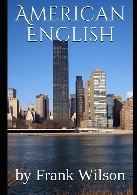American English by Frank Wilson