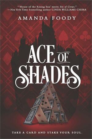 Ace of Shades by Amanda Foody