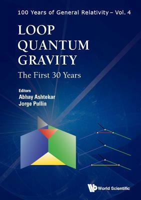 Loop Quantum Gravity: The First 30 Years by 