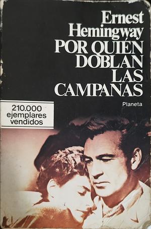 Por quién doblan las campanas by Ernest Hemingway