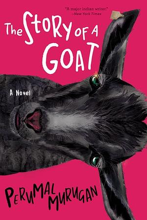 The Story of a Goat by Perumal Murugan