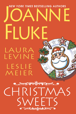 Christmas Sweets by Laura Levine, Leslie Meier, Joanne Fluke