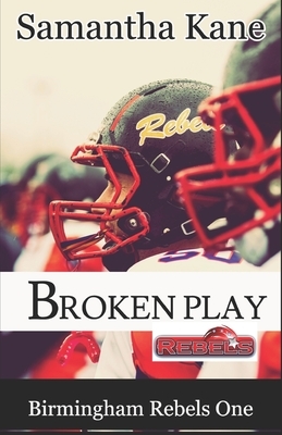 Broken Play by Samantha Kane