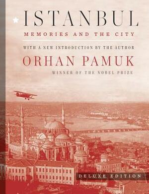 Istanbul: Memories and the City (Deluxe Edition) by Orhan Pamuk