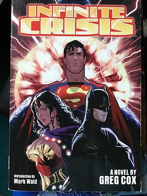 Infinite Crisis by Greg Cox