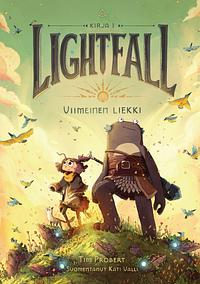 Lightfall 1: Viimeinen liekki by Tim Probert