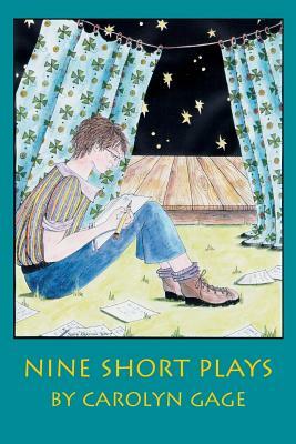 Nine Short Plays by Carolyn Gage