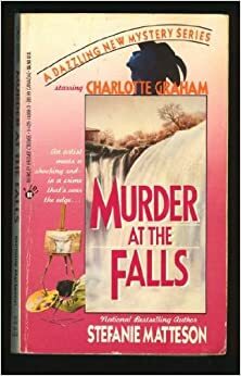 Murder at the Falls by Stefanie Matteson