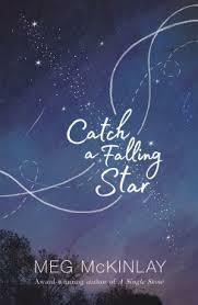 Catch a falling star by Meg McKinlay