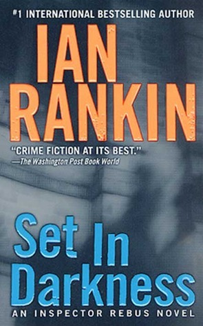 Set in Darkness by Ian Rankin