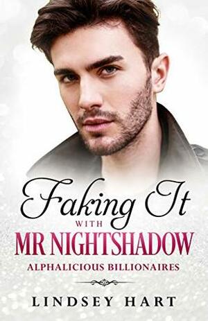 Faking It with Mr Nightshadow by Lindsey Hart