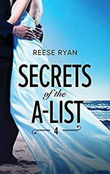 Secrets of the A-List by Reese Ryan