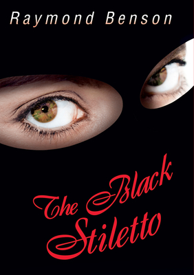 The Black Stiletto: The First Diary by Raymond Benson