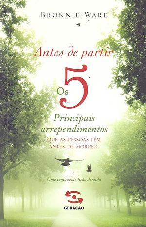 Antes de Partir by Bronnie Ware