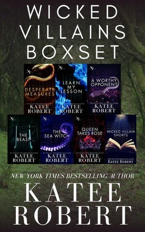 The Complete Wicked Villains Boxset by Katee Robert