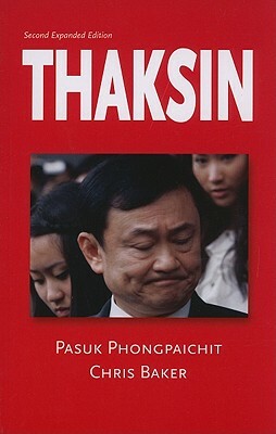Thaksin by Chris Baker, Pasuk Phongpaichit