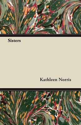 Sisters by Kathleen Norris