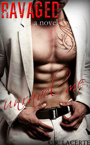 Ravaged by C.R. Lacerte