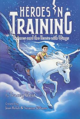 Hermes and the Horse with Wings by Tracey West