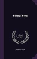Nancy; A Novel by Rhoda Broughton, Rhoda Broughton