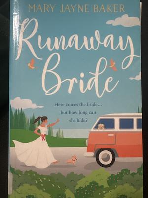 Runaway Bride by Mary Jayne Baker