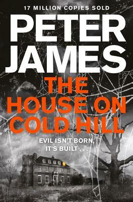 The House on Cold Hill by Peter James